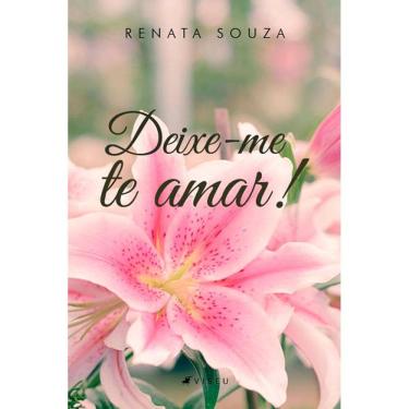 Imagem de Deixe-me te amar!