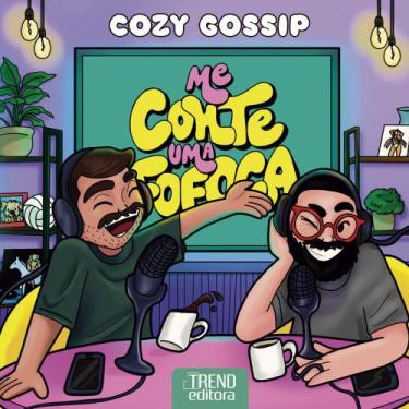 Imagem de Livro - Cozy Gossip - Me Conte uma Fofoca