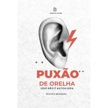 Imagem de Clube de Autores, Livro Puxão de Orelha - Isso não é autoajuda