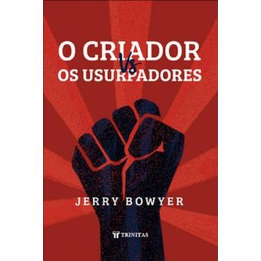 Imagem de O Criador Vs. Os Usurpadores - TRINITAS, 3