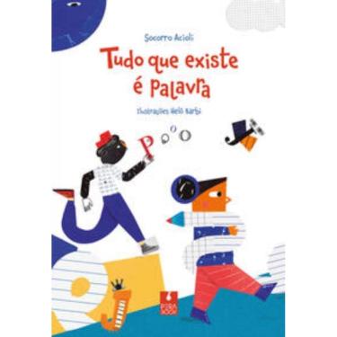 Imagem de Tudo Que Existe é Palavra