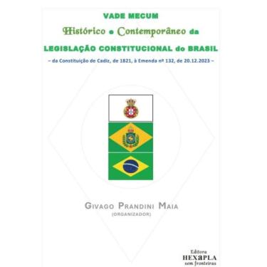 Imagem de Vade Mecum Historico e Contemporanio da Legislação Constitucional do Brasil: 
