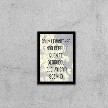 Imagem de Quadro Caiu Levante-se 24x18cm - Quadros On-line, Madeira branca