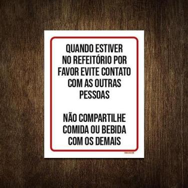 Imagem de Placa Distanciamento Social Evite Contato Refeitório 27X35 - Sinalizo.