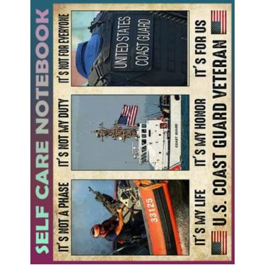 Imagem de Self Care Notebook: US Coast Guard veteran My Self-Care, Nutrition, Fitness, Goal Planner for Productivity, Time Management and Focus - Task ... a Happier, Healthier & More Grateful Mindset