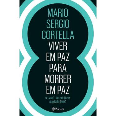 Imagem de Livro - Viver em paz para morrer em paz