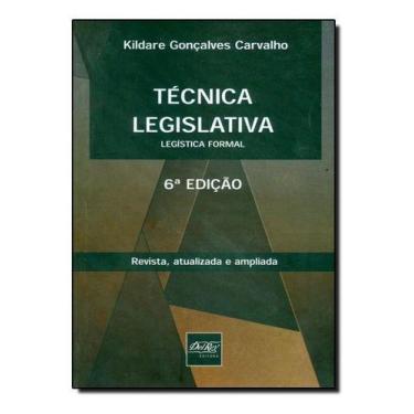 Imagem de Técnica Lesgislativa - Legísta Formal - 06Ed/14 - DEL REY LIVRARIA E E