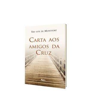 Imagem de Carta Aos Amigos Da Cruz - Sao Luis De Montfort