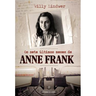 Imagem de Livro - Os Sete Últimos Meses De Anne Frank (Pocket)