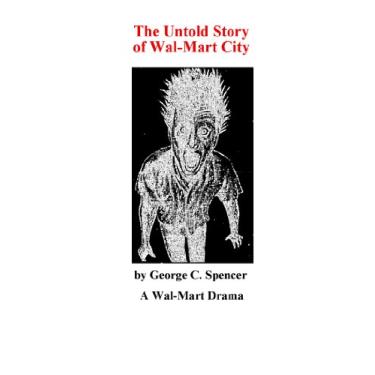 Imagem de The Untold Story of Wal-Mart City: A Wal-Mart Drama (English Edition)