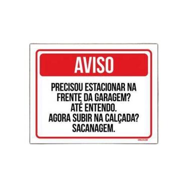 Imagem de Kit 10 Placas Aviso Precisou Estacionar Subir Calçada