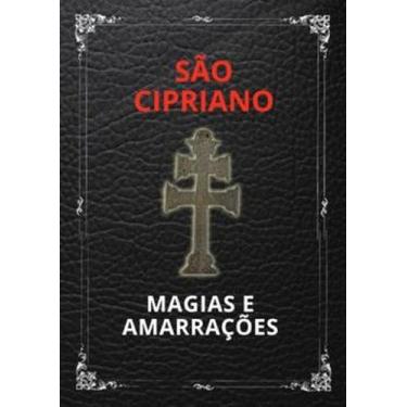 Imagem de São Cipriano: Magias E Amarrações - ROCHAVERA EDITORA, 3