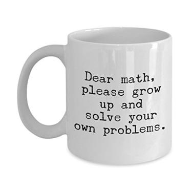 Imagem de Caneca engraçada de matemática – Dear math Please grow up and solve your own problem – Ideia engraçada de presente de matemática