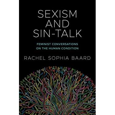 Imagem de Sexism and Sin-Talk: Feminist Conversations on the Human Condition
