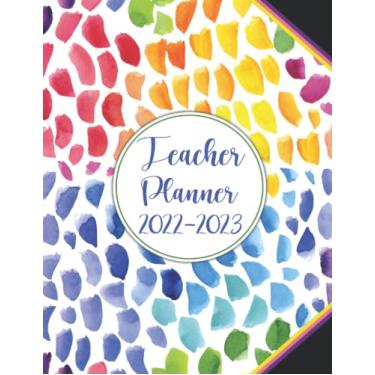 Imagem de Teacher Planner 2022-2023 Lesson Planner: Academic Year Monthly and Weekly Class Organizer | Lesson Plan Grade and Record Books for Teachers August 2022-July 2023 (Colorful Watercolor Pattern)