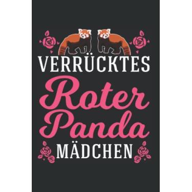 Imagem de Roter Panda Tagesplaner: Verrücktes Roter Panda Mädchen/Kalender 2023 & 2024 / Wochenplaner Tagesplaner Planer/Planungsbuch To-Do-Liste / 6x9 Zoll / 100 ausfüllbare Seiten