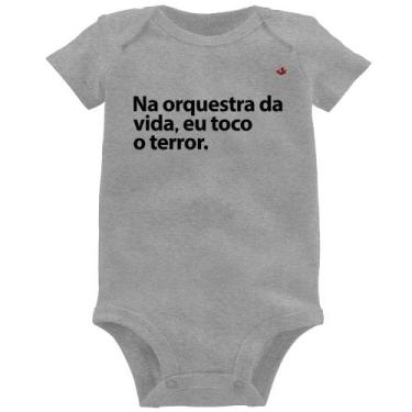 Imagem de Body Bebê Na orquestra da vida eu toco o terror - Foca na Moda, Cinza,