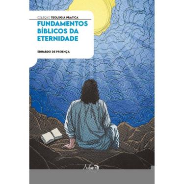 Imagem de Fundamentos Bíblicos Da Eternidade