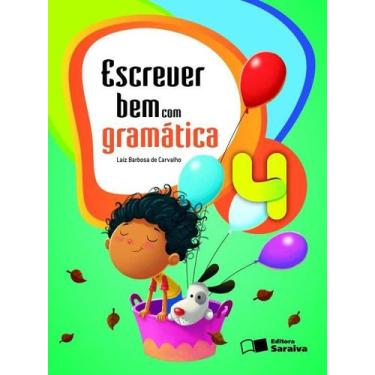 Imagem de Livro - Escrever bem com gramática - 4º Ano