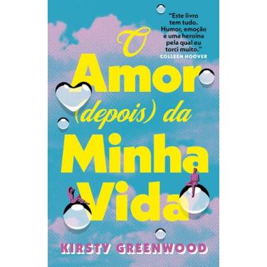 Imagem de Livro - O amor (depois) da minha vida (Edição especial)