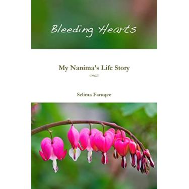 Imagem de Bleeding Hearts: My Nanima's Life Story