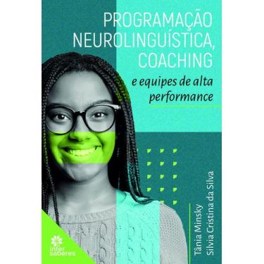 Imagem de Livro - Programação Neurolinguística, Coaching E Equipes De Alta Perfo