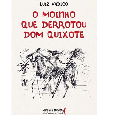 Imagem de O moinho que derrotou Dom Quixote