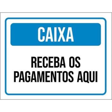 Imagem de Kit 3 Placas Caixa Receba Pagamentos Aqui - Sinalizo