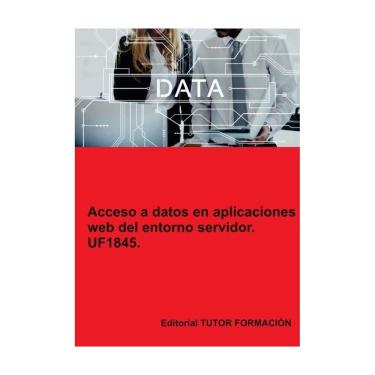 Imagem de Acceso a datos en aplicaciones web del entorno servidor. UF1845. - Espanhol