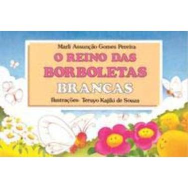 Imagem de o Reino Das Borboletas Brancas