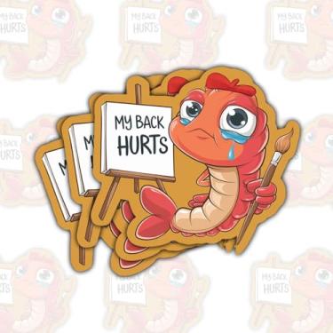 Imagem de (3 peças) Adesivo de vinil com citação engraçada de saúde My Back Hurts à prova d'água para laptop, garrafa de água, capacete, capa de telefone, presente de carro para funcionários de escritório