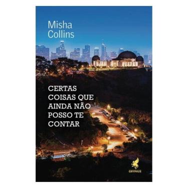 Imagem de Certas Coisas Que Ainda Não Posso Te Contar