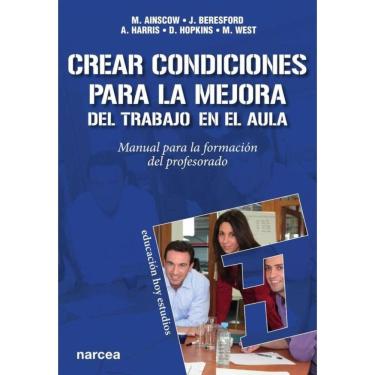 Imagem de Crear condiciones para la mejora del trabajo en el aula - Espanhol