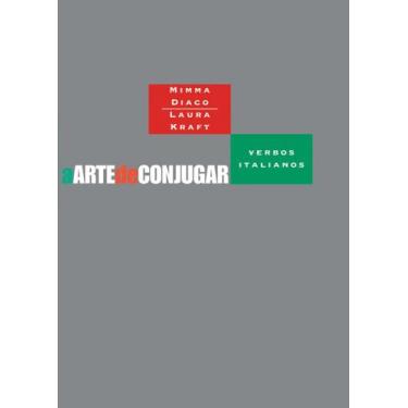 Imagem de Livro - A arte de conjugar verbos italianos