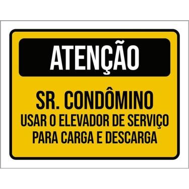 Imagem de Kit 3 Placas Atenção Sr Condômino Usar Elevador Serviço