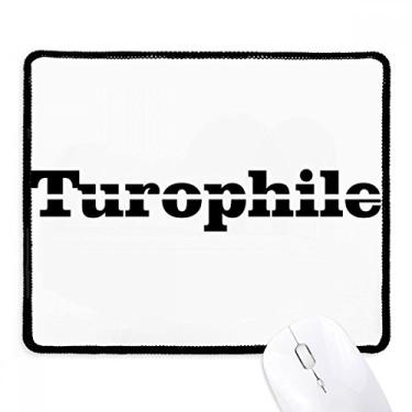 Imagem de Mousepad de palavras elegantes Turophile com bordas costuradas Tapete de borracha para jogos
