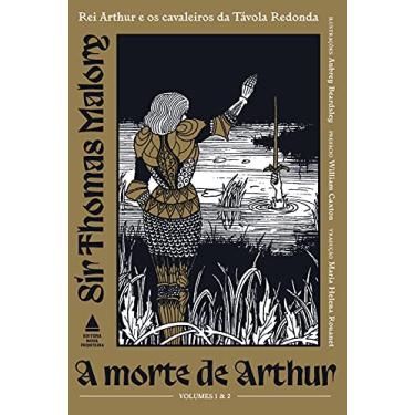 Imagem de Box - A Morte De Rei Arthur - Exclusivo Amazon: Rei Arthur e os cavaleiros da Távola Redonda
