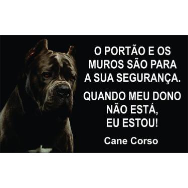 Imagem de Placa Identificação Cão Bravo Cuidado Cane Corso preta - Shopmedclean