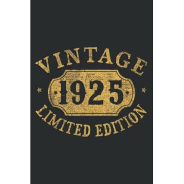 Imagem de 97 Years Old 97Th Birthday Anniversary Best Limited 1925 Nice: Lined Notebook: 6" x 9", 120 Pages, Lined Journal Notebook Birthday Gift Present.