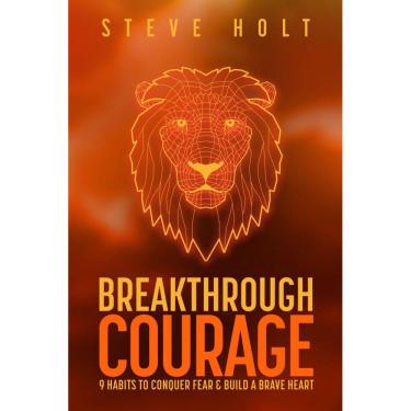 Imagem de Livro Breakthrough Courage: 9 hábitos para vencer o medo e construir 