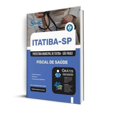 Imagem de Apostila Prefeitura de Itatiba - SP  - Fiscal de Saúde - Editora Soluç