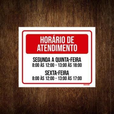 Imagem de Placa Vermelha Horário Atendimento Segunda Quinta 18X23 - Sinalizo