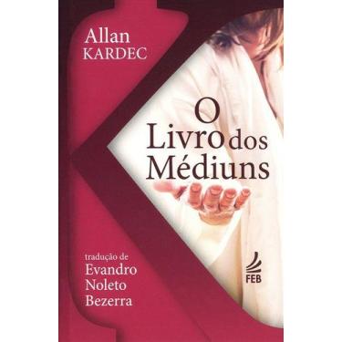 Imagem de O Livro dos Médiuns (Bolso - Nova Tradução) - Feb