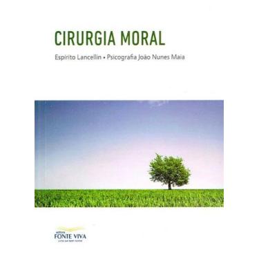 Imagem de Cirurgia Moral - Fonte Viva