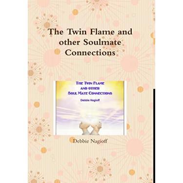 Imagem de The Twin Flame and other Soulmate Connections