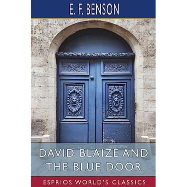 Imagem de David Blaize and the Blue Door (Esprios Classics): Illustrated by H. J. Ford