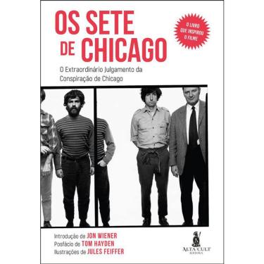 Imagem de Os Sete De Chicago - O Extraordinário Julgamento Da Conspiração De Chicago