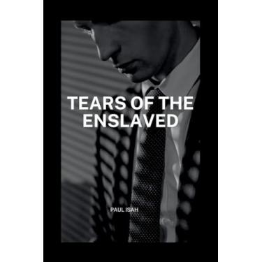 Imagem de Tears of the Enslaved