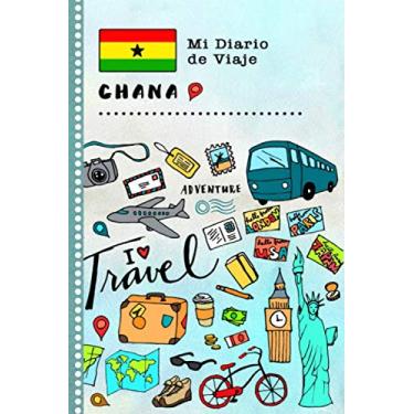 Imagem de Ghana Diario de Viaje: Libro de Registro de Viajes Guiado Infantil - Cuaderno de Recuerdos de Actividades en Vacaciones para Escribir, Dibujar, Afirmaciones de Gratitud para Niños y Niñas