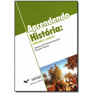 Imagem de Aprendendo Historia: Reflexao E Ensino 01Ed